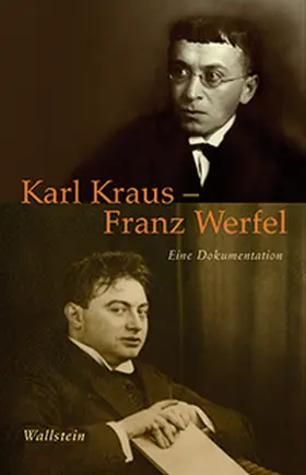 Kraus / Wagenknecht / Werfel |  Karl Kraus - Franz Werfel | Buch |  Sack Fachmedien