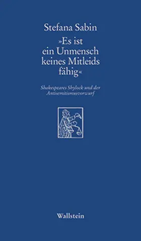 Sabin |  »Es ist ein Unmensch keines Mitleids fähig« | Buch |  Sack Fachmedien