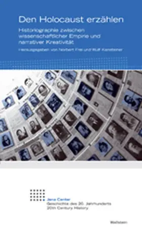 Frei / Kansteiner | Den Holocaust erzählen | Buch | 978-3-8353-1077-3 | sack.de