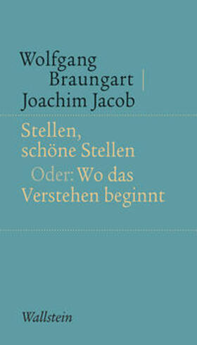 Braungart / Jacob |  Stellen, schöne Stellen | Buch |  Sack Fachmedien