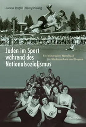 Peiffer / Wahlig |  Juden im Sport während des Nationalsozialismus | Buch |  Sack Fachmedien