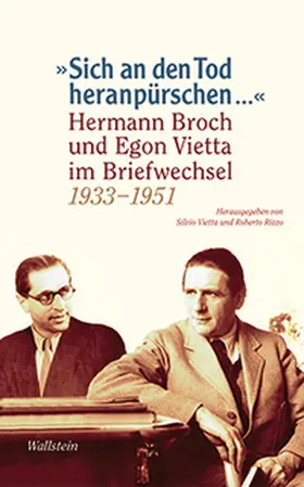 Broch / Vietta / Rizzo |  »Sich an den Tod heranpürschen ...« | Buch |  Sack Fachmedien
