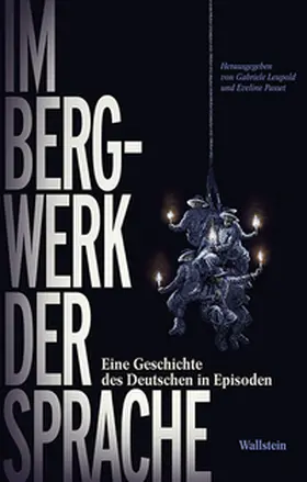 Leupold / Passet |  Im Bergwerk der Sprache | Buch |  Sack Fachmedien