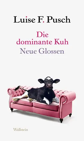 Pusch |  Die dominante Kuh | Buch |  Sack Fachmedien