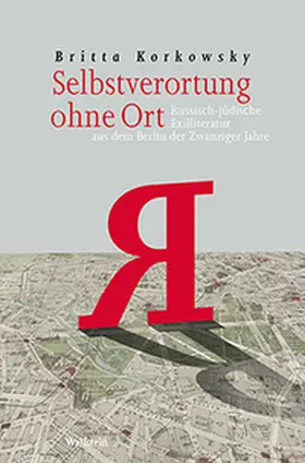 Korkowsky | Selbstverortung ohne Ort | Buch | 978-3-8353-1250-0 | www.sack.de