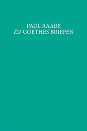 Raabe |  Zu Goethes Briefen | Buch |  Sack Fachmedien