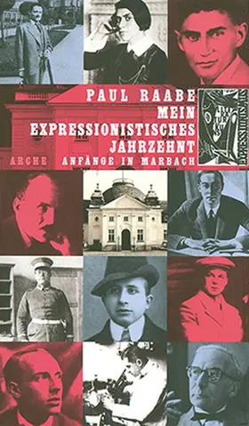 Raabe |  Mein expressionistisches Jahrzehnt | Buch |  Sack Fachmedien
