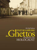 Miron / Shulhani |  Die Yad Vashem Enzyklopädie der Ghettos während des Holocaust | Buch |  Sack Fachmedien