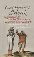 Merck / Dahlmann / Ordubadi |  "Beschreibung der Tschucktschi, von ihren Gebräuchen und Lebensart" sowie weitere Berichte und Materialien | Buch |  Sack Fachmedien