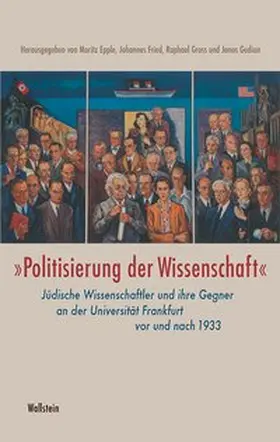 Epple / Fried / Gross |  "Politisierung der Wissenschaft" | Buch |  Sack Fachmedien