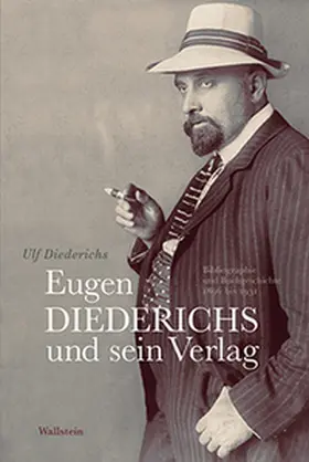 Diederichs |  Eugen Diederichs und sein Verlag | Buch |  Sack Fachmedien