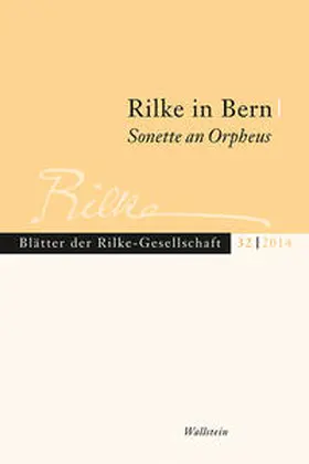 Unglaub / Paulus |  Rilke in Bern - Sonette an Orpheus | Buch |  Sack Fachmedien