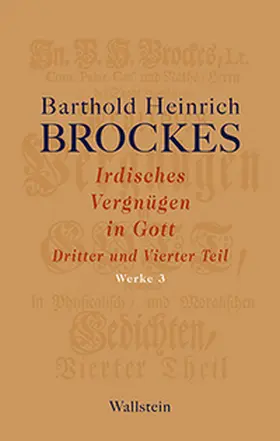Brockes / Rathje |  Werke 03. Irdisches Vergnügen in Gott | Buch |  Sack Fachmedien