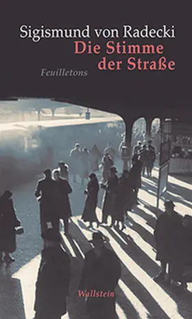 Schäfer / von Radecki |  Die Stimme der Straße | Buch |  Sack Fachmedien