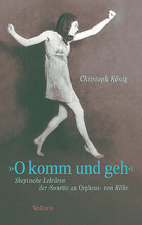 König | »O komm und geh« | Buch | 978-3-8353-1517-4 | sack.de
