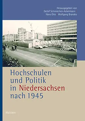 Brandes / Otte / Schmiechen-Ackermann |  Hochschulen und Politik in Niedersachsen nach 1945 | Buch |  Sack Fachmedien