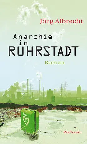 Albrecht |  Anarchie in Ruhrstadt | Buch |  Sack Fachmedien