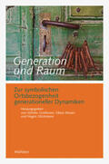 Grothusen / Morais |  Generation und Raum | Buch |  Sack Fachmedien