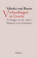 von Rosen |  Verhandlungen in Utrecht | Buch |  Sack Fachmedien