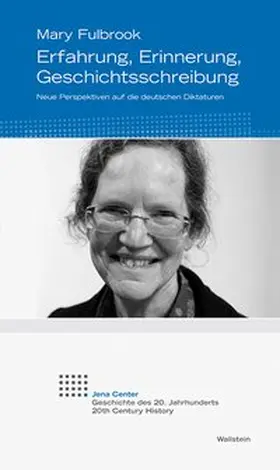 Fulbrook |  Erfahrung, Erinnerung, Geschichtsschreibung | Buch |  Sack Fachmedien