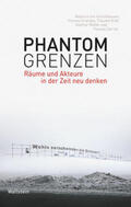 von Hirschhausen / Grandits / Kraft |  Phantomgrenzen | Buch |  Sack Fachmedien