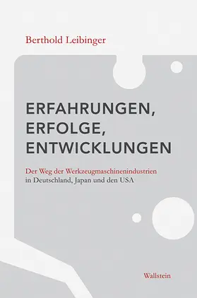 Leibinger |  Erfahrungen, Erfolge, Entwicklungen | Buch |  Sack Fachmedien
