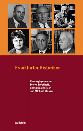Brockhoff / Heidenreich / Maaser |  Frankfurter Historiker | Buch |  Sack Fachmedien
