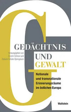 Gedächtnis und Gewalt | Buch | 978-3-8353-1790-1 | www.sack.de