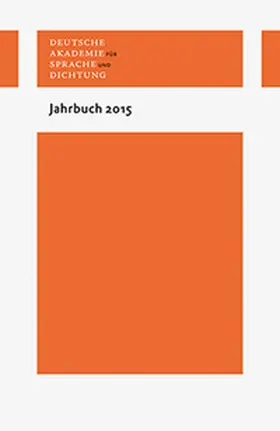 Deutsche Akademie für Sprache und Dichtung |  Jahrbuch 2015 | Buch |  Sack Fachmedien