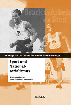 Becker / Schäfer | Sport und Nationalsozialismus | Buch | sack.de