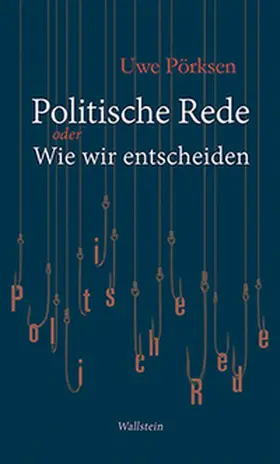 Pörksen |  Politische Rede | Buch |  Sack Fachmedien