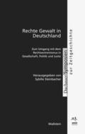 Steinbacher |  Rechte Gewalt in Deutschland | Buch |  Sack Fachmedien