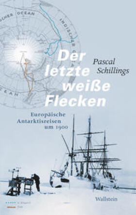 Schillings | Der letzte weiße Flecken | Buch | 978-3-8353-1959-2 | sack.de