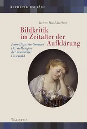 Hochkirchen |  Bildkritik im Zeitalter der Aufklärung | Buch |  Sack Fachmedien