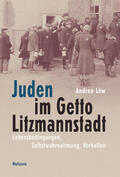 Löw |  Juden im Getto Litzmannstadt | eBook | Sack Fachmedien
