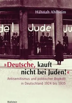 Ahlheim | »Deutsche, kauft nicht bei Juden!« | E-Book | www.sack.de