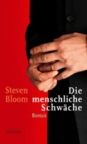 Bloom |  Die menschliche Schwäche | eBook | Sack Fachmedien
