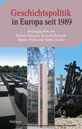 François / Francois / Konczal |  Geschichtspolitik in Europa seit 1989 | eBook | Sack Fachmedien