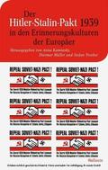 Kaminsky / Müller / Troebst |  Der Hitler-Stalin-Pakt 1939 in den Erinnerungskulturen der Europäer | eBook | Sack Fachmedien