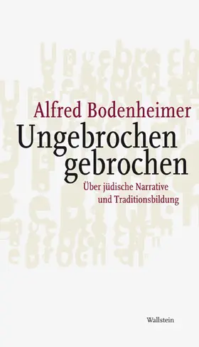 Bodenheimer |  Ungebrochen gebrochen | eBook | Sack Fachmedien
