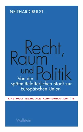 Bulst |  Recht, Raum und Politik | eBook | Sack Fachmedien