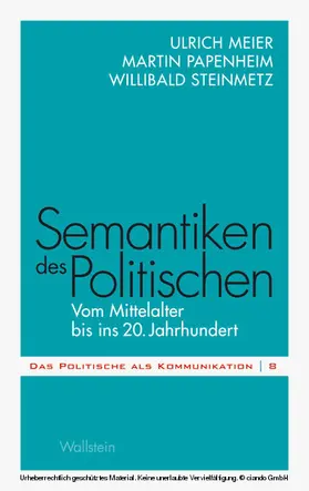 Meier / Papenheim / Steinmetz |  Semantiken des Politischen | eBook | Sack Fachmedien