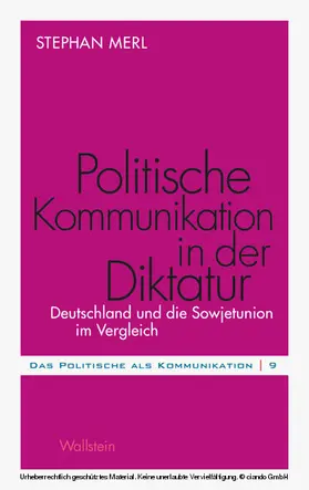 Merl |  Politische Kommunikation in der Diktatur | eBook | Sack Fachmedien