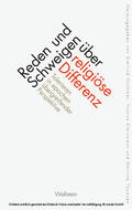 Hüchtker / Kleinmann / Thomsen |  Reden und Schweigen über religiöse Differenz | eBook | Sack Fachmedien