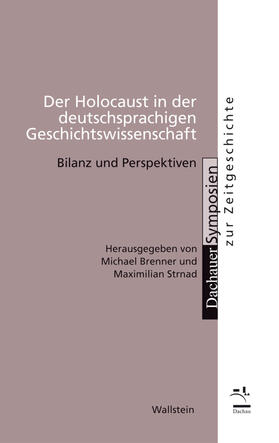 Brenner / Strnad | Der Holocaust in der deutschsprachigen Geschichtswissenschaft | E-Book | sack.de