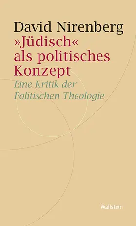 Nirenberg |  »Jüdisch« als politisches Konzept | eBook | Sack Fachmedien