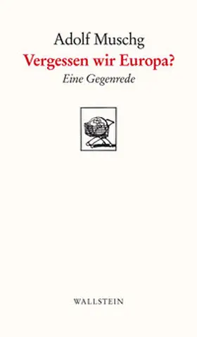 Muschg |  Vergessen wir Europa? | eBook | Sack Fachmedien
