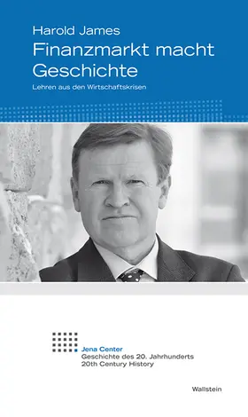 James |  Finanzmarkt macht Geschichte | eBook | Sack Fachmedien