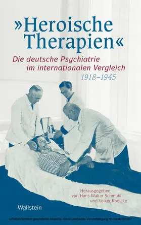 Roelcke / Schmuhl |  »Heroische Therapien« | eBook | Sack Fachmedien