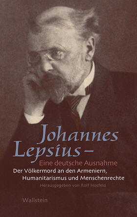 Hosfeld |  Johannes Lepsius – Eine deutsche Ausnahme | eBook | Sack Fachmedien